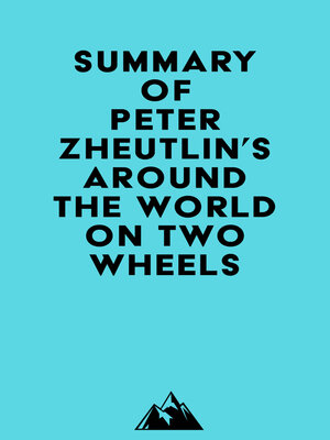 cover image of Summary of Peter Zheutlin's Around the World On Two Wheels